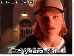 25 years old in Panic in the Park